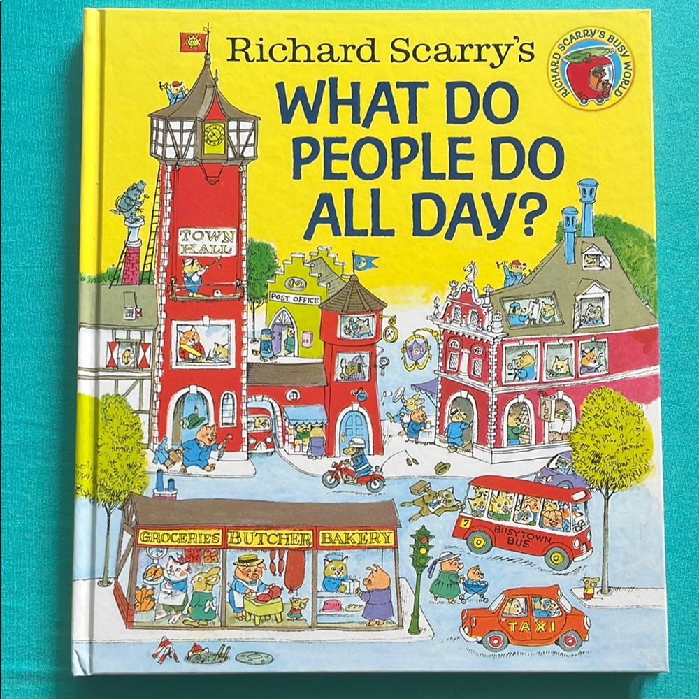 Richard Scarry's What Do People Do All Day? Book